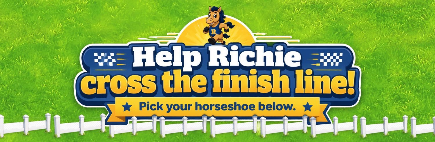 Help Richie cross the finish line! Pick your horseshoe below.